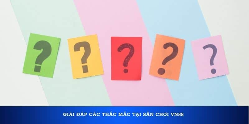 Đánh Giá Vn88 | Link Đăng Nhập Vn88 "Việt Nam Thịnh Vượng" Mới Nhất Giải đáp các thắc mắc tại sân chơi VN88
