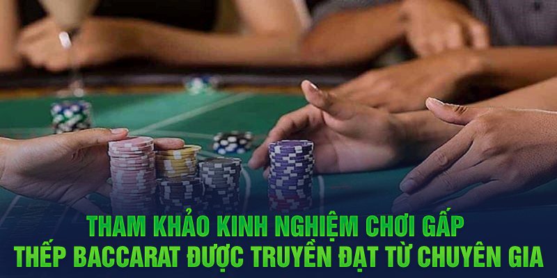 Gấp Thếp Baccarat: Hướng Dẫn Cách Chơi Cực Kỳ Đơn Giản Tham khảo kinh nghiệm chơi gấp thếp baccarat được truyền đạt từ chuyên gia