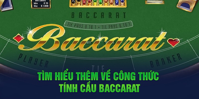 Công Thức Tính Cầu Baccarat Đánh Đâu Trúng Đó Nhất Tìm hiểu thêm về công thức tính cầu Baccarat
